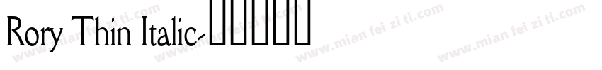 Rory Thin Italic字体转换